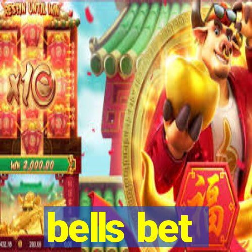 bells bet